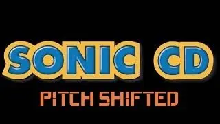 Stardust Speedway (Bad Future) (JPN/PAL) (Pitch Shifted) - Sonic CD