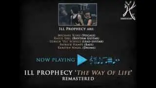Ill Prophecy - The Way Of Life (2014 Remastered Version)