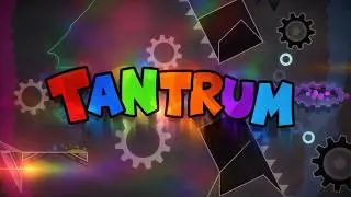 TANTRUM by Danzmen & more 100% | Geometry Dash 2.208