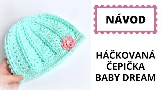 Jarní čepička Baby Dream Crochet Baby Beanie
