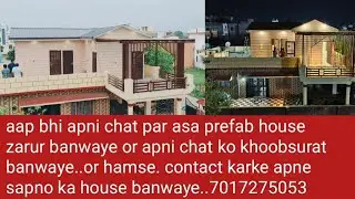 prefabricated house construction in Dehradun Uttarakhand...1 hall....1 room whith kichan and toilet