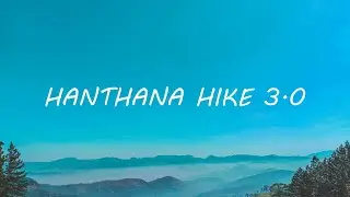 Hanthana hike 3.0|Esoft Metro Campus