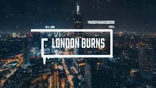 London burns - MusicMania3000b