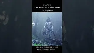 UNANNOUNCED PROJECTㅣThe Bird That Drinks Tears VISUAL CONCEPT TRAILER - The Nhaga Eater