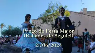 Prego de Festa Major (Ballades de Seguici) - 21/06/2024