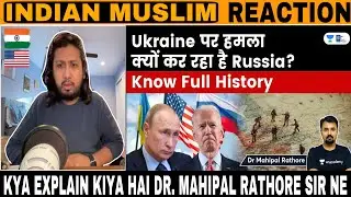Why is Russia invading Ukraine? Role of USA and NATO l क्या है रूस - यूक्रेन विवाद | Indian Reaction