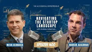 Navigating the Startup Landscape with Andrew Ackerman