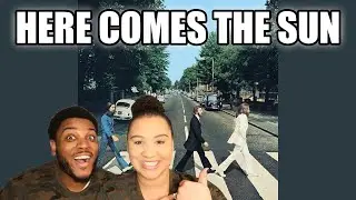 FIRST TIME HEARING| The Beatles - Here Comes The Sun| Reaction
