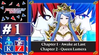 FIRE EMBLEM ENGAGE #1 - Ch. 1 & Ch. 2 || Awake at Last and Queen Lumera!!