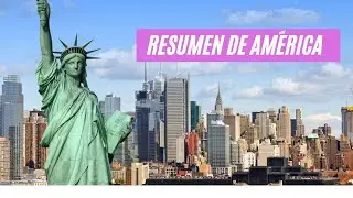 Explorar el mundo | Resumen de Am&eacute;rica