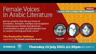Female Voices in Arabic Literature, The Bookseller webinar supported by the Sheikh Zayed Book Award