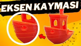 3D yazıcılarda Eksen Kayması Sebepleri
