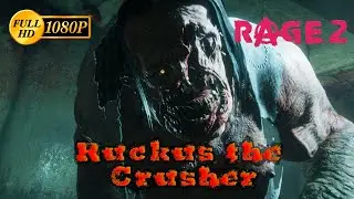 Rage 2 - Ruckus the Crusher (Unique Abandoned Mutant event!) - Eerie singing! [Custom skin reward]