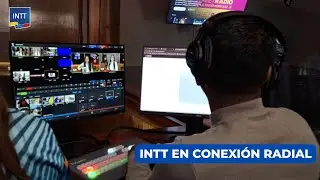 INTT En Conexi&oacute;n Radial