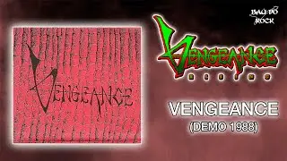 Vengeance Rising - Vengeance (Demo 1988)