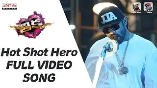 Hot Shot Hero Video Song | Thikka Full Video Songs | Sai Dharam Tej , Larissa, Mannara | SS Thaman
