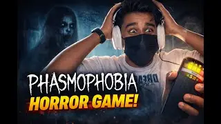 PHASMOPHOBIA Hindi Gameplay 😱 | Ghost Caught on Camera | Horror Game