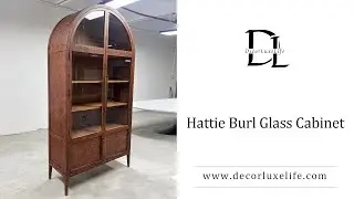 Hattie Burl Glass Cabinet