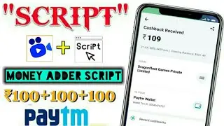 Online Script | Unlimited Paytm Cash Trick | Money Adder Script | Online Script Paytm Cash 2020