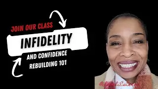 Infidelity and Confidence Rebuilding 101: A Safe Space for Black Women to Heal & Rebuild Confidence