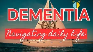 Navigating Daily Life with Dementia: Essential Tips for Caregivers