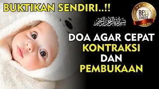 Doa Agar Cepat Kontraksi dan Pembukaan, Doa Agar Cepat Melahirkan Dengan Normal, Doa Mudah Bersalin