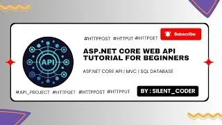 asp.net core web api tutorial for beginners #apicode #webapi #webapitutorial |#Silent_coder
