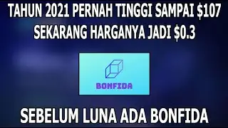 MEMBAHAS TOKEN BONFIDA (FIDA) | HARGA TOKENNYA BONFIDA PERNAH TINGGI SAMPAI $107 SEKARANG $0.3
