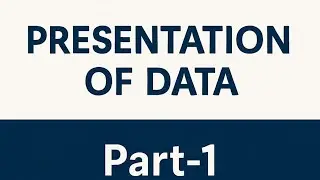 Part-1 Statistics ch2 presentation of data ,definitions