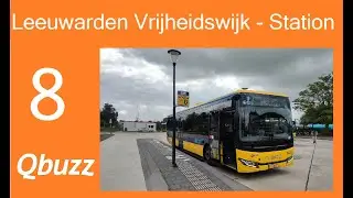 Qbuzz Friesland Trajectvideo Buslijn 8 Leeuwarden Vrijheidswijk - Station