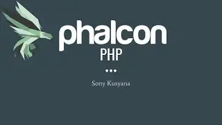 Phalcon PHP - 1 Pengenalan Phalcon PHP