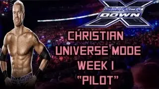 Smackdown vs RAW 2011: Christian Universe  Week 1