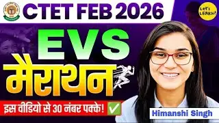 EVS Pedagogy Complete Marathon | Most Important Questions + Concepts by HIMANSHI MAM