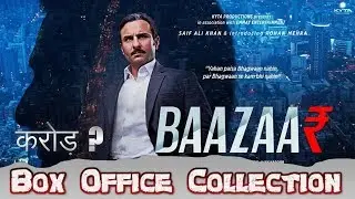 Baazaar 1st Day Box Office Collection | Box Office Prediction | Saif Ali Khan