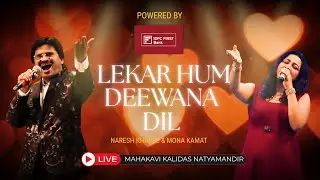 LEKAR HUM DEEWANA DIL | MONA KAMAT PRABHUGAONKAR | NARESH KHAPRE | Live Performance 