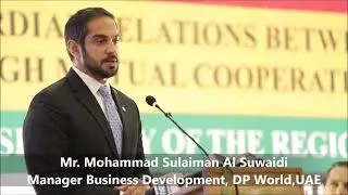Mr. Mohammad Sulaiman Al Suwaidi &ndash; Manager Business Development, DP World, UAE