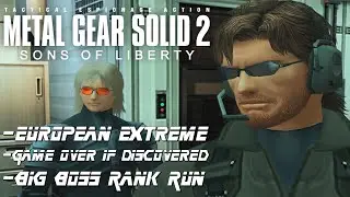 Metal Gear Solid 2 - E-Extreme Big Boss Rank Run
