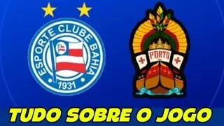 BAHIA X PORTO: ESCALAÇÕES, ONDE ASSISTIR, DESFALQUES, HORÁRIO, ARBITRAGEM
