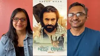 Babbu Maan - Neeli Chhat Reaction | Latest Punjabi Song 2024 | Emotional Masterpiece