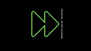 Fast Forward- The R.E.S.E.A.R.C.H.