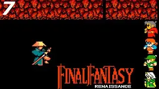 Final Fantasy Renaissance #7 |Everyone's favorite dungeon