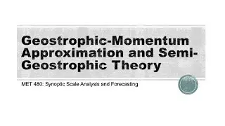 Geostrophic Momentum Approx and Semigeostrophic frontogenesis