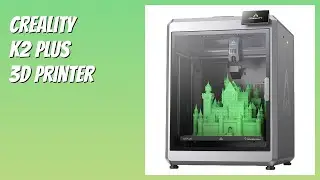 REVIEW (2025): Creality K2 Plus 3D Printer. Features