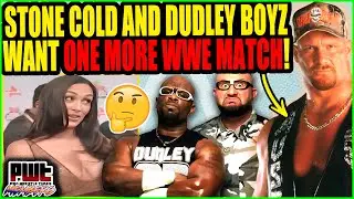 Stone Cold Steve Austin Wants ONE MORE MATCH! Dudley Boyz WWE RETURN? Brie Bella RETIREMENT Tour!