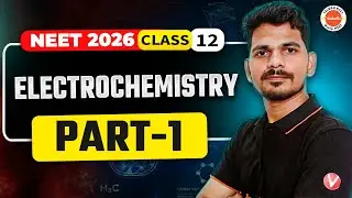 Electrochemistry Part-01 | Class 12 | Chemistry | NEET 2026 | Ajay Jummidi Sir