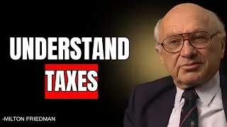 MILTON FRIEDMAN: THE CORRECT WAY TO ESCAPE ABUSIVE TAXES