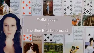 Blue Bird Lenormand Walkthrough