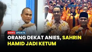 Sosok Sahrin Hamid Pimpin Partai Gerakan Rakyat, Dari Kader PAN hingga Orang Kepercayaan Anies