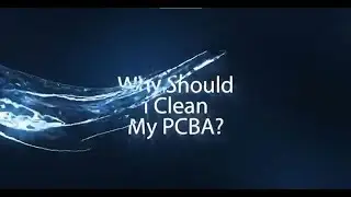 Chemtronics FAQ: Why Clean a PCBA After Soldering?