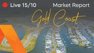 15/10 - LIVE Gold Coast Property Market Report